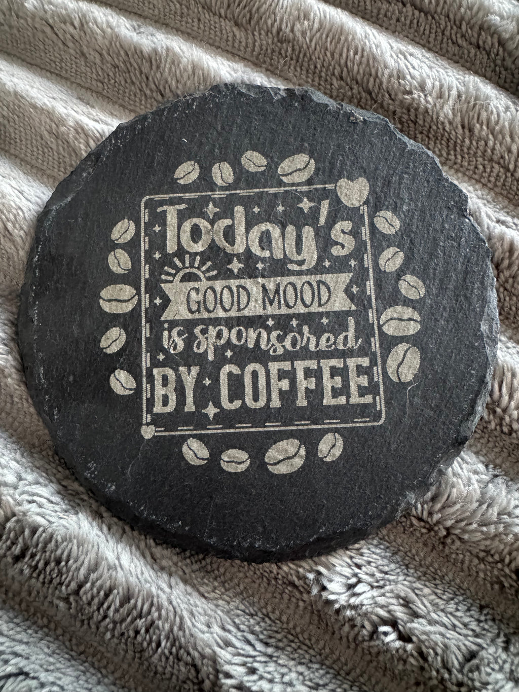 Engraved slate coaster – Today’s good mood is sponsored by coffee | Willow & Resin Designs
